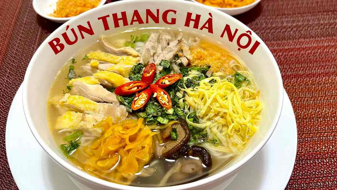 Bún thang- hòa quyện giữa những hương vị tinh túy nhất 